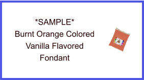 Burnt Orange Vanilla Fondant Sample