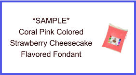 Coral Pink Strawberry Cheesecake Fondant Sample