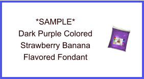 Dark Purple Strawberry Banana Fondant Sample