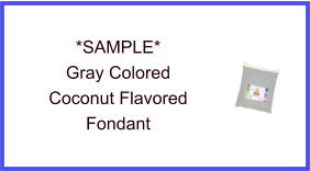 Gray Coconut Fondant Sample