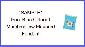 Pool Blue Marshmallow Fondant Sample