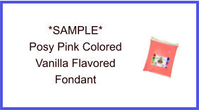 Posy Pink Vanilla Fondant Sample