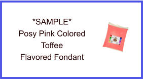 Posy Pink Toffee Fondant Sample