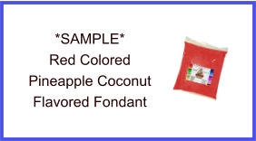 Red Pineapple Coconut Fondant Sample